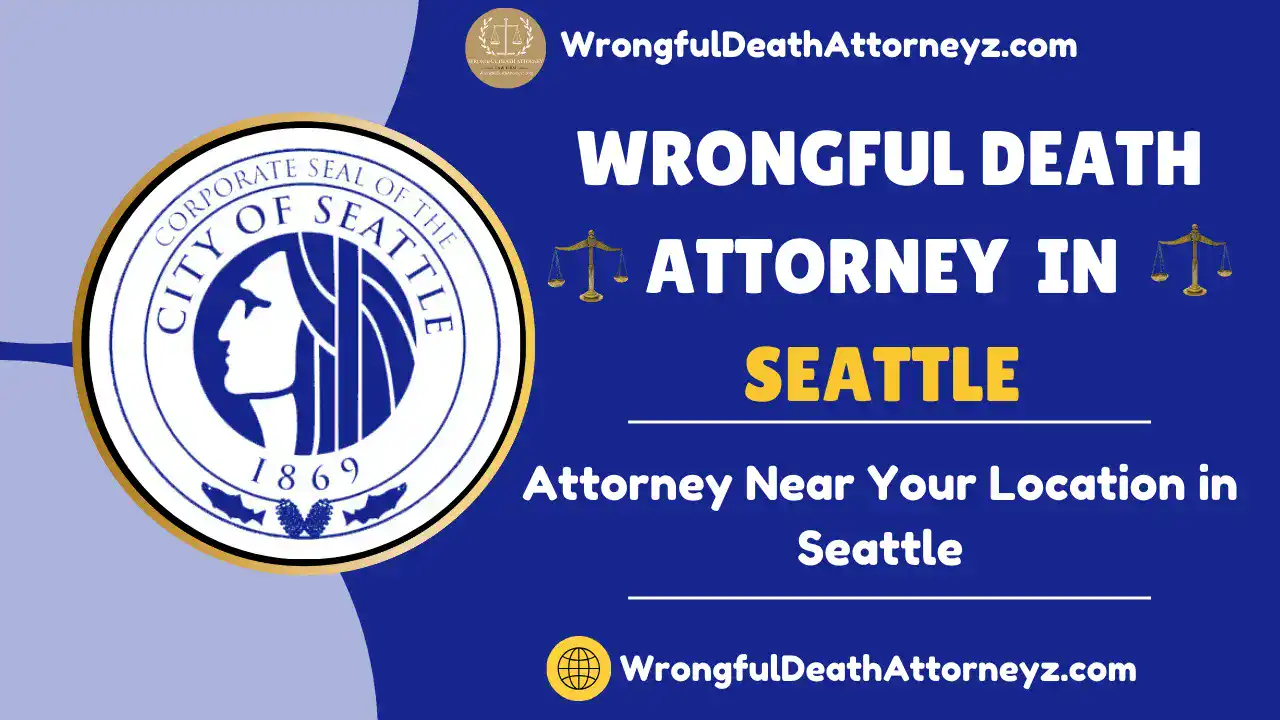 Attorney Near Your Location in Seattle