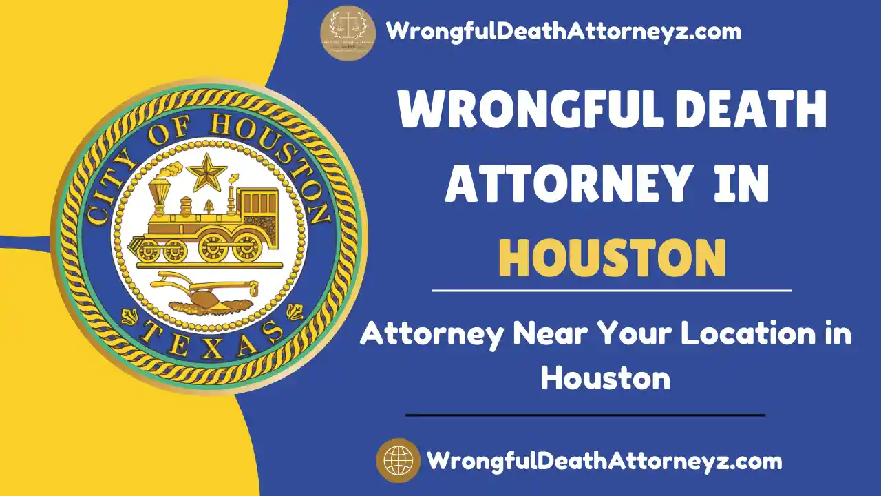 Wrongful Death Attorney in Houston