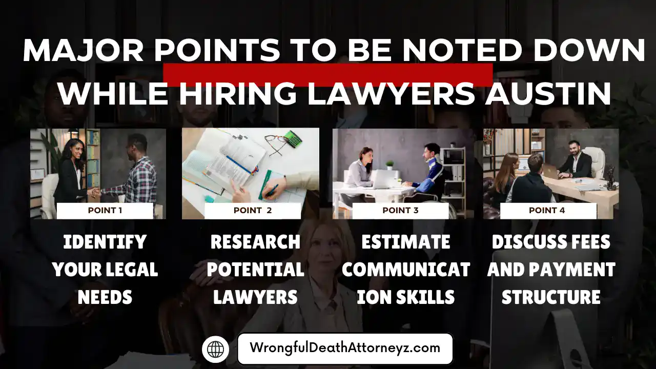 Major Points To Be Noted Down While Hiring Lawyers Austin